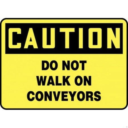 Accuform OSHA CAUTION SAFETY SIGN  DO NOT MEQM719XP MEQM719XP